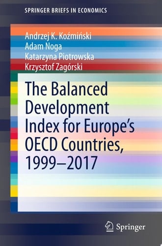 The Balanced Development Index for Europe’s OECD Countries, 1999–2017
