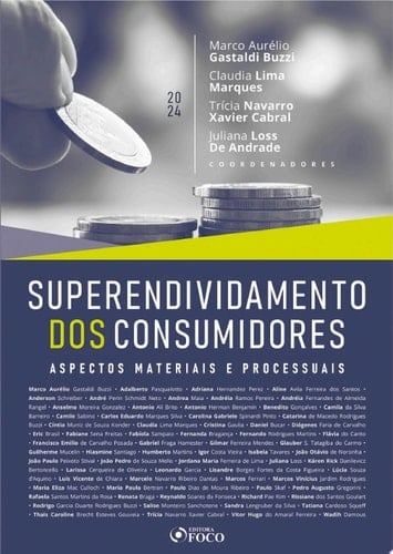 Superendividamento dos Consumidores Aspectos Materiais e Processuais