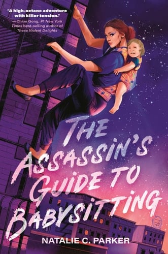 The Assassin's Guide to Babysitting (a Suspenseful Young Adult Novel for Teens Ages 14-17 about Identity and Queer Romance)