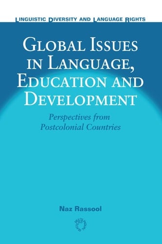 Global Issues in Language, Education, and Development: Perspectives from Postcolonial Countries