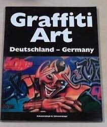 Graffiti Art Deutschland - Germany