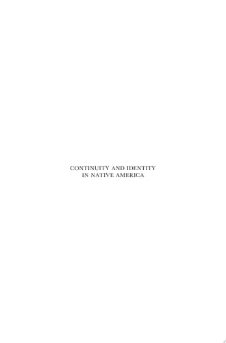 Continuity and Identity in Native America Essays in Honor of Benedikt Hartmann