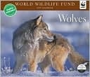 2011 Wolves Wwf Wall Calendar