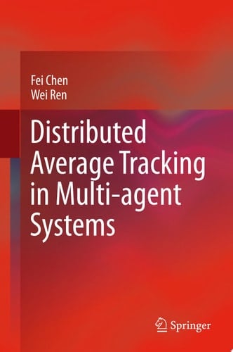 Distributed Average Tracking in Multi-agent Systems