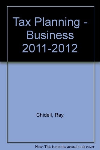 Tax Planning 2011-12. Business