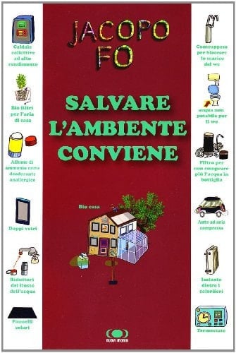Salvare l'ambiente conviene