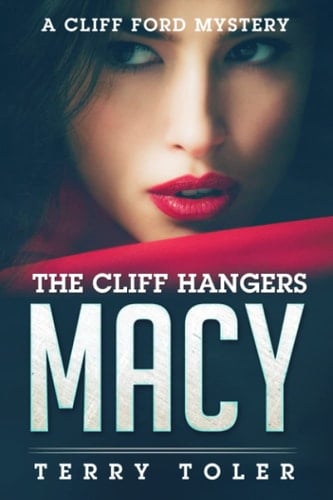 Cliff Hangers Macy A Cliff Ford Mystery