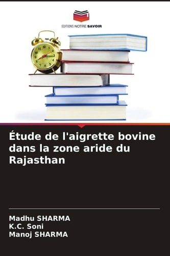 Étude de l'aigrette bovine dans la zone aride du Rajasthan (French Edition)