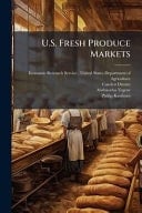 U. S. Fresh Produce Markets