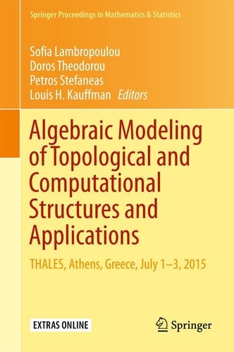 Algebraic Modeling of Topological and Computational Structures and Applications THALES, Athens, Greece, July 1-3, 2015
