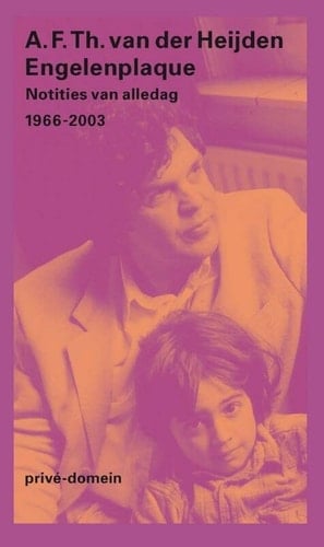 Engelenplaque notities van alledag 1966-2003