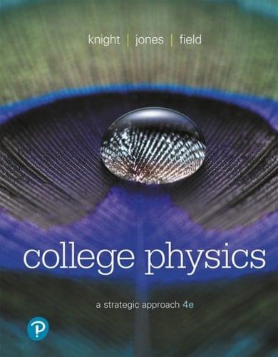College Physics: A Strategic Approach (Pearson+)