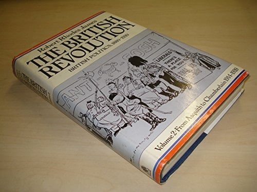 The British Revolution British Politics, 1880-1939