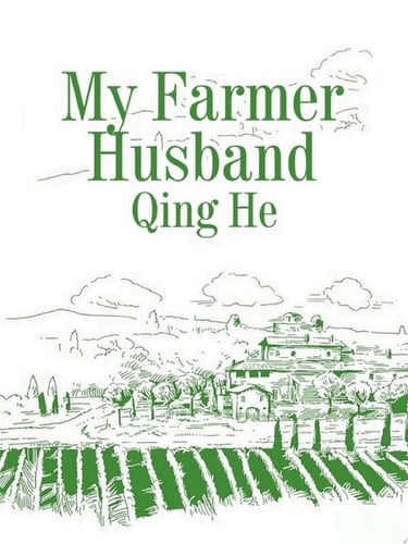 My Farmer Husband Volume 2