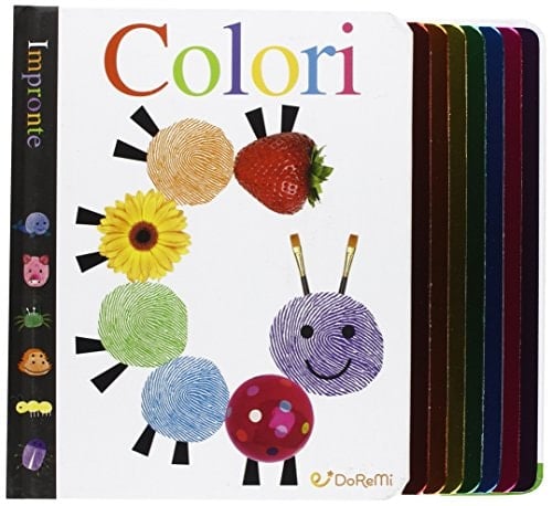 Colori. Impronte. Ediz. illustrata