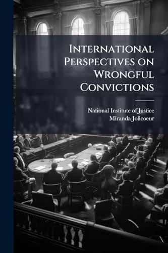 International Perspectives on Wrongful Convictions