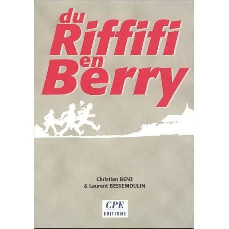 Du riffifi en Berry