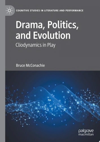 Drama, Politics, and Evolution