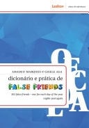 Dicionário e prática de false friends 365 false friends - one for each day of the year