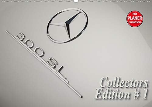 300 SL Collectors Edition 1 (Wandkalender 2020 DIN A2 quer): Mercedes 300 SL Collectors Edition (Geburtstagskalender, 14 Seiten )