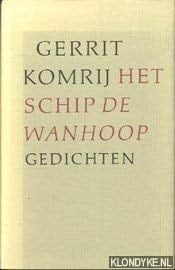Het schip De Wanhoop: Gedichten 1964-1979 (Dutch Edition)