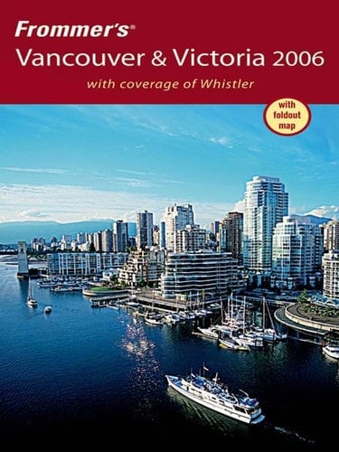 Frommer's Vancouver & Victoria 2006