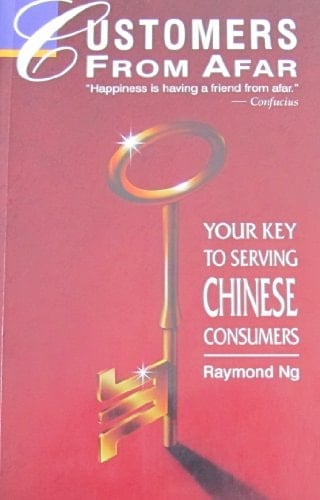 Customers from Afar - Your Key to Serving Chinese Consumers