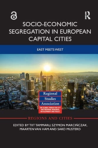 Socio-Economic Segregation in European Capital Cities East Meets West