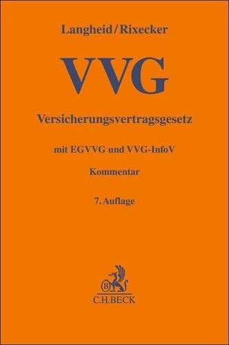 Versicherungsvertragsgesetz mit Einführungsgesetz und VVG-Informationspflichtenverordnung : Kommentar