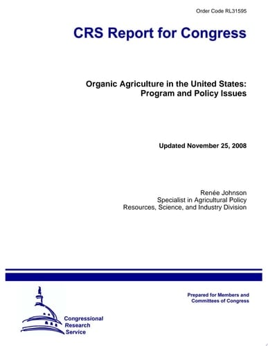 Organic Agriculture in the United States Program and Policy Issues