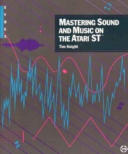 Mastering Sound and Music on the Atari ST