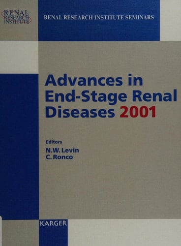 Advances in End-Stage Renal Diseases 2001: International Conference on Dialysis 3, Miami Beach, Fla., January 2001 (Blood Purification, 2)