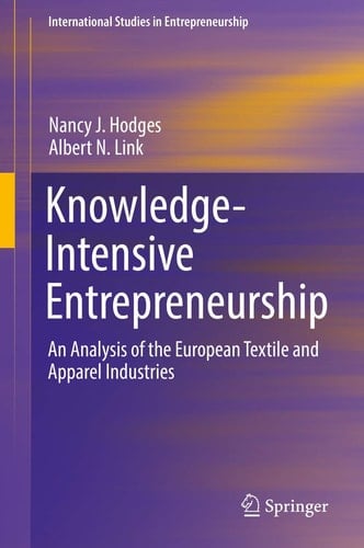Knowledge-Intensive Entrepreneurship An Analysis of the European Textile and Apparel Industries