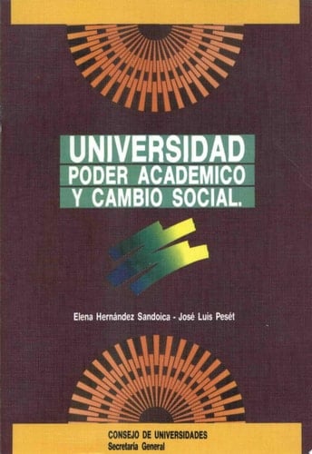 Universidad, poder académico y cambio social (Alcalá de Henares 1508-Madrid 1874)