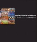 Contemporary Ceramics A Dairy Barn Invitational