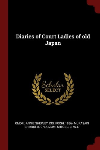 Diaries of Court Ladies of Old Japan
