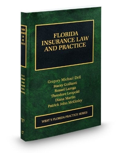 Florida Insurance Law and Practice, 2009-2010 ed. (Vol. 17, Florida Practice Series)
