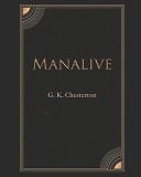 Manalive (Annotated)