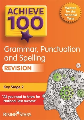 Achieve 100 Grammar Punctuation and Spelling Revision