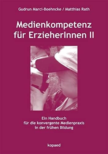 Medienkompetenz für ErzieherInnen