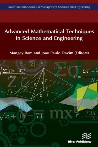 Advanced Mathematical Techniques in Science and Engineering