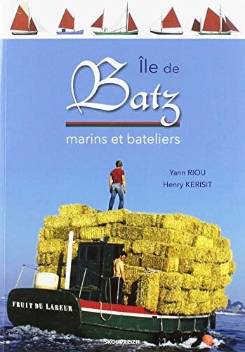 Marins et gabariers de l'île de Batz