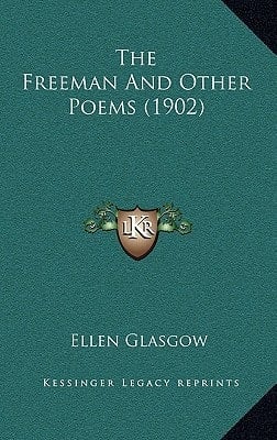 The Freeman And Other Poems (1902)