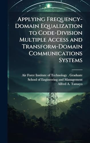 Applying Frequency-Domain Equalization to Code-Division Multiple Access and Transform-Domain Communications Systems