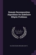 Domain Decomposition Algorithms for Indefinite Elliptic Problems