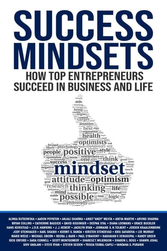 Success Mindsets How Top Entrepreneurs Succeed in Business and Life