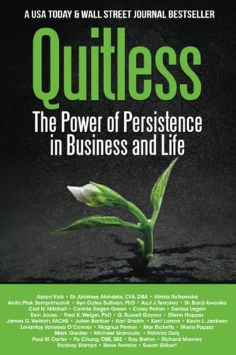 Quitless: The Power of Persistence in Business and Life