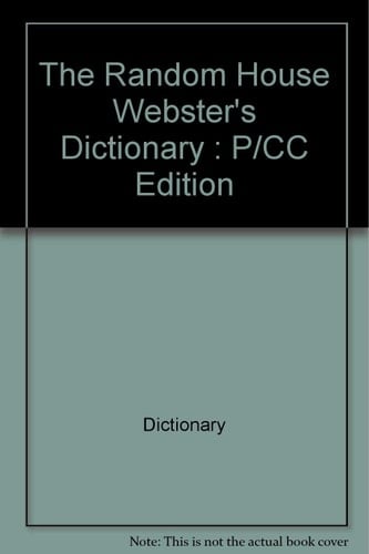 The Random House Webster's Dictionary