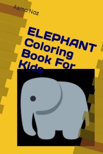 ELEPHANT Coloring Book For Kids
