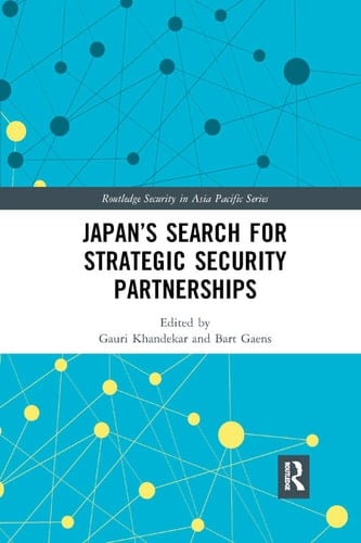 Japan's Search for Strategic Security Partnerships